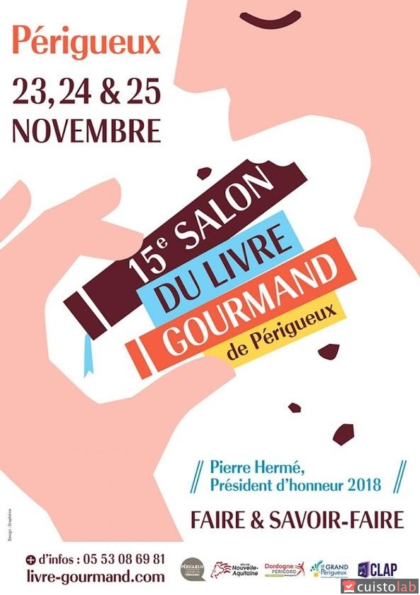 Le salon pour les gourmands se tient à Périgueux les 23, 24 et 25 novembre