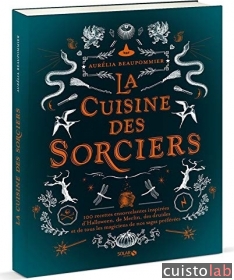 La cuisine des sorciers