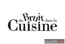 De moins en moins de Bruit dans la Cuisine
