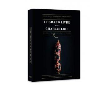 Le grand livre de la charcuterie