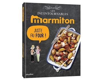 Marmiton Au four ! Les recettes incontournables