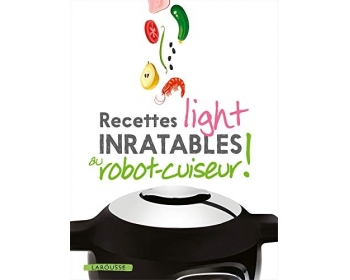 Recettes light inratables au robot cuiseur !