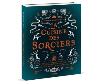 La cuisine des sorciers