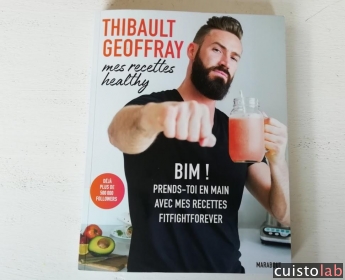 Les recettes healthy de Thibault Geoffray